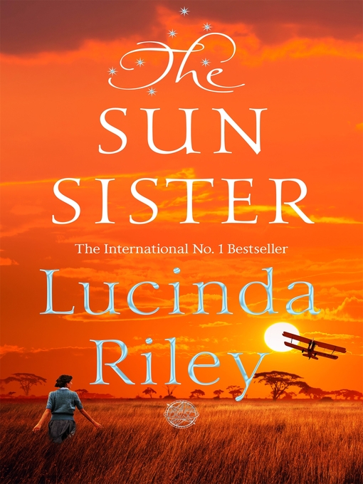 Titeldetails für The Sun Sister nach Lucinda Riley - Verfügbar